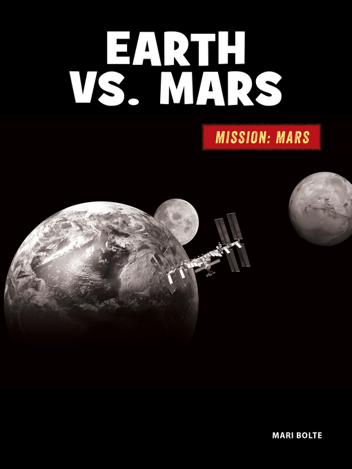 Title details for Earth vs. Mars by Mari Bolte - Available